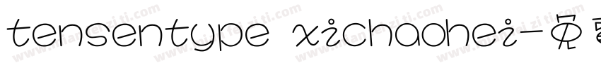 tensentype xichaohei字体转换
